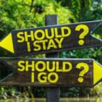 Should really I continue to be or need to I leave? – Dr. Claudia 6, PhD