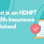What is an HDHP? Wellbeing Insurance policy Explained