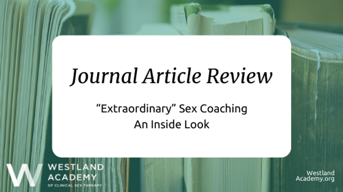 “Amazing” Sex Coaching, An Within Glance