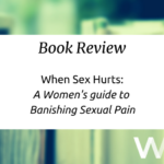 When Intercourse Hurts Reserve Overview