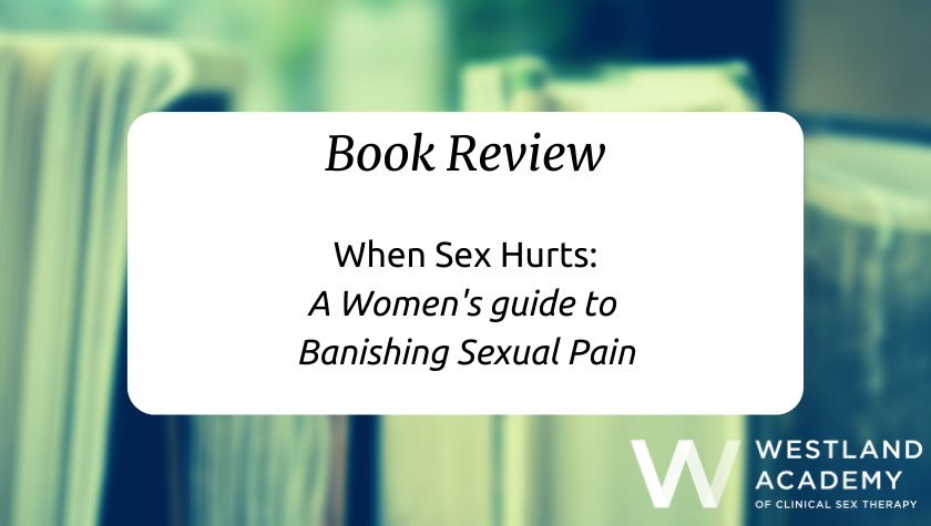 When Intercourse Hurts Reserve Overview