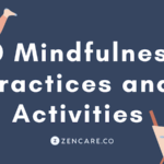 20 Mindfulness Practices and Pursuits